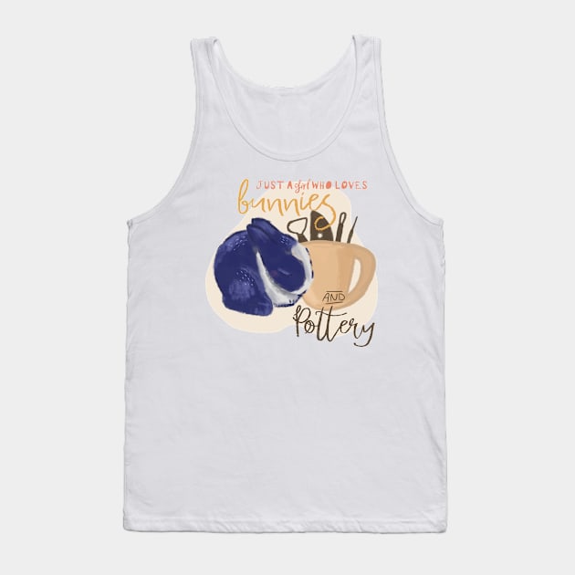 A girl who loves bunnies and pottery Tank Top by Teequeque